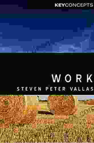 Work: A Critique (Key Concepts)