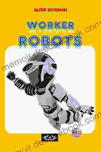 WORKER ROBOTS (Children Robots 3)